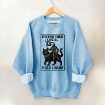 Defend Your Local Library Sweatshirt