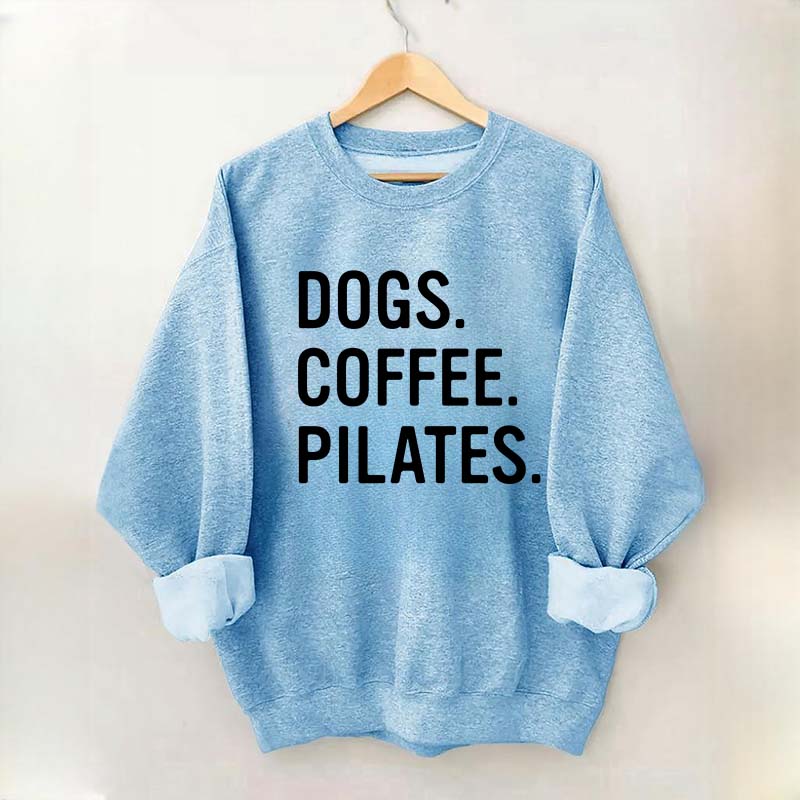 Dogs Coffee Pilates Sweatshirt