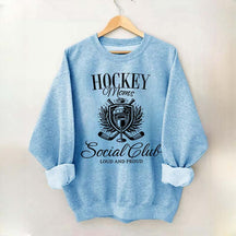 Hockey Moms Social Club Loud & Proud Sweatshirt