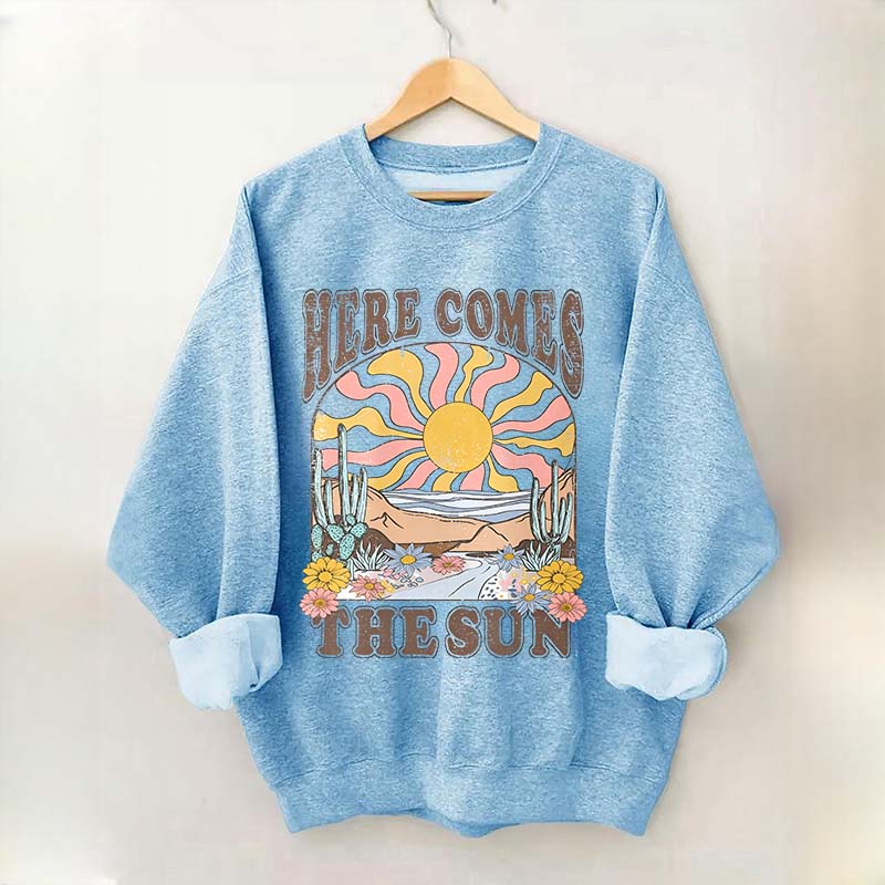 Here Comes The Sun Retro Desert Sweatshirt