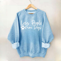 Less People More Dogs Sweatshirt