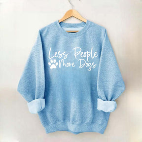 Less People More Dogs Sweatshirt