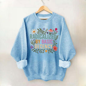 Progressive Floral Political Sweatshirt