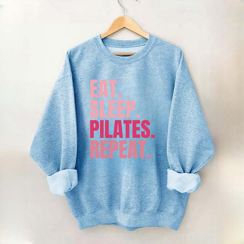 Eat Sleep Pilates Repeat Sweatshirt