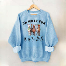 Cute Oh What Fun it is to Ride Horse Christmas Sweatshirt