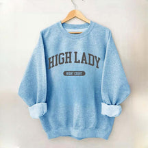 High Lady Night Court Bookish Sweatshirt