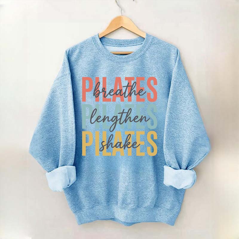 Breathe Lengthen Shake Pilates Sweatshirt