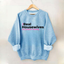 Personalized Real Housewives Sweatshirt