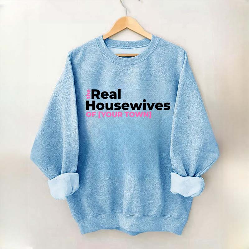 Personalized Real Housewives Sweatshirt
