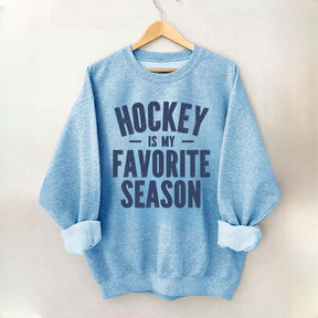 Hockey is my Favorite Season Lover Sweatshirt