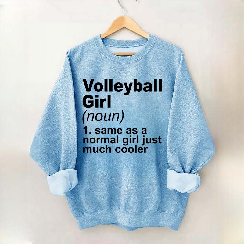 Volleyball Girl Definition Funny Sweatshirt