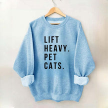 Lift Heavy Pet Cats Sweatshirt