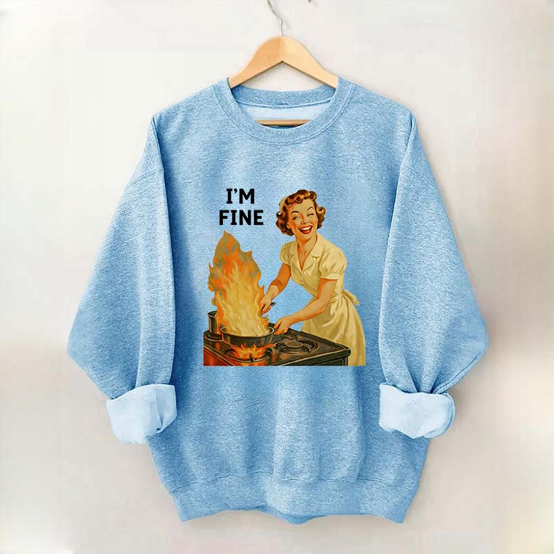 I'm Fine Retro Sweatshirt