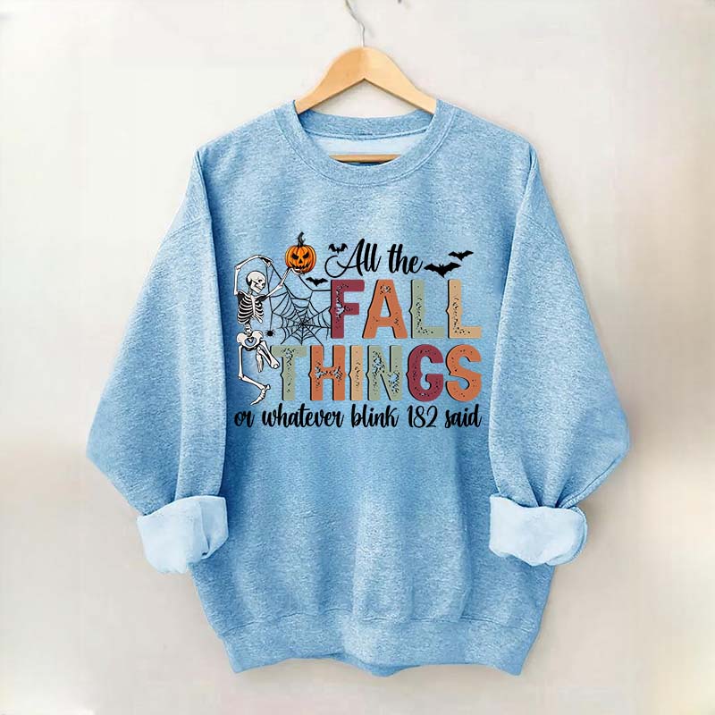 All The Fall Things Halloween Sweatshirt