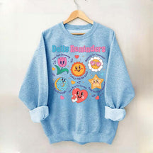 Daily Reminders Motivational Kindness Sweatshirt