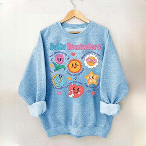 Daily Reminders Motivational Kindness Sweatshirt