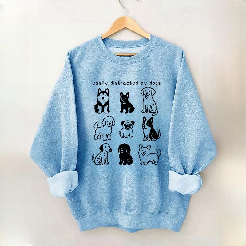 Funny Cute Easily Distracted By Dogs Sweatshirt