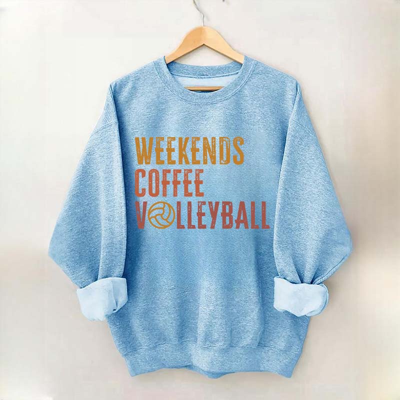 Weekends Coffee Volleyball Cute Sweatshirt
