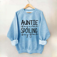 Auntie is My Name Sweatshirt