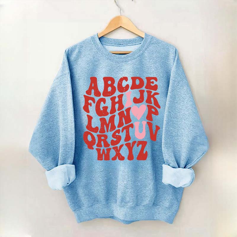 ABCs I Love You Valentines Sweatshirt