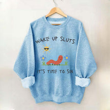 Wake Up Sweatshirt