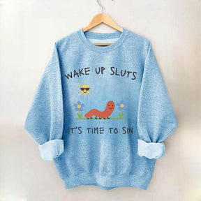 Wake Up Sweatshirt