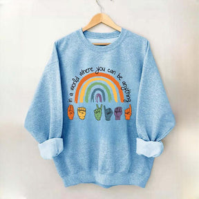 Be Kind Sign Language ASL Rainbow Sweatshirt