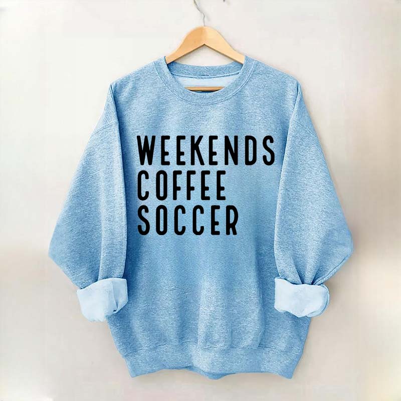 Weekend Coffee Soccer Mom Sweatshirt
