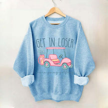 Get In Loser Ladies Golf Sweatshirt