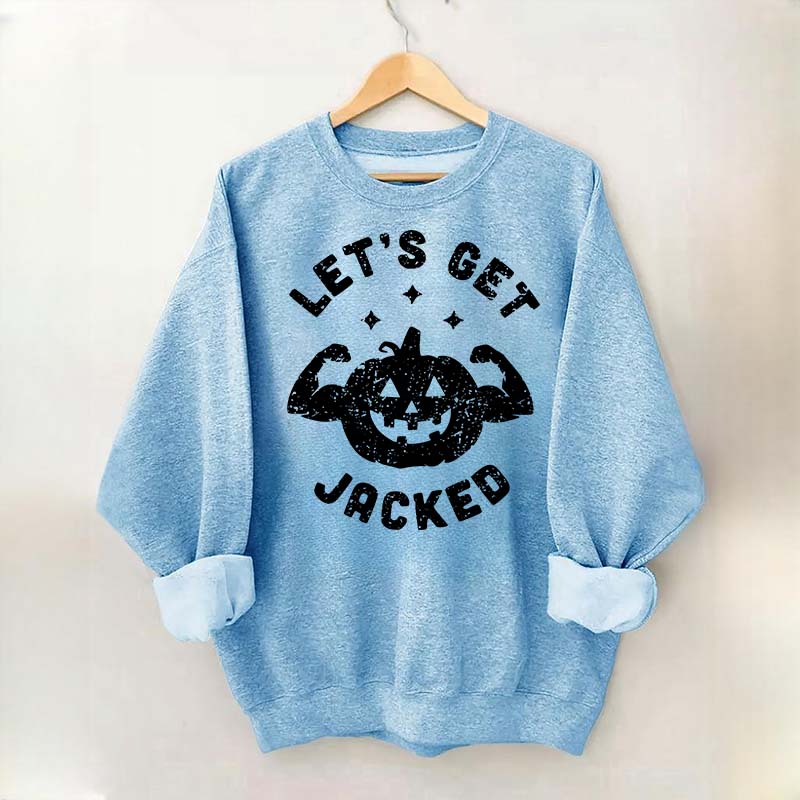 Halloween Workout Let's Get Jacked Sweatshirt