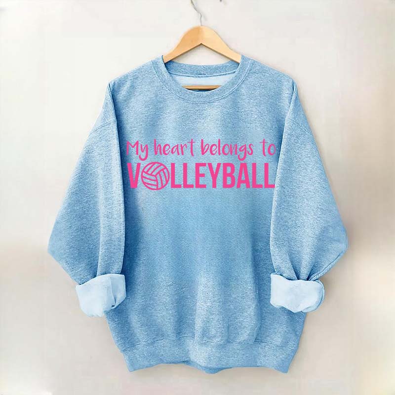 My Heart Belongs to Volleyball Sweatshirt