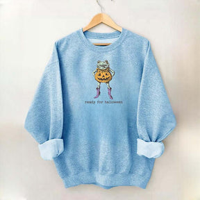 Funny Ready For Halloween Sweatshirt