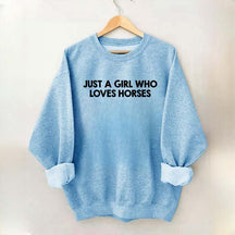 Minimalist Just A Girl Who Loves Horses Sweatshirt