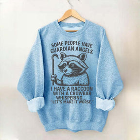Some People Have Guardian Angerls Sweatshirt
