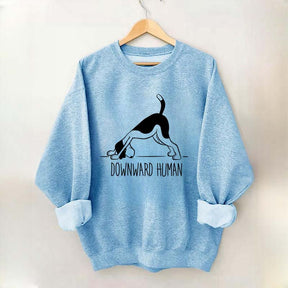 Downward Human Dog Yoga Sweatshirt
