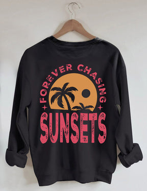 Forever Chasing Sunsets Sweatshirt