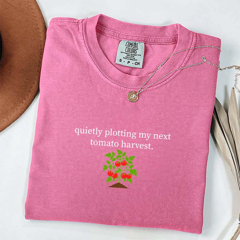 Quietly Plotting My Next Tomato Harvest T-Shirt