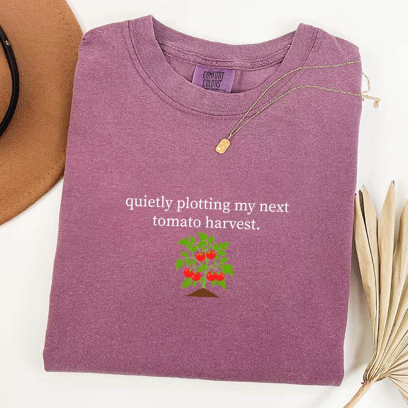 Quietly Plotting My Next Tomato Harvest T-Shirt