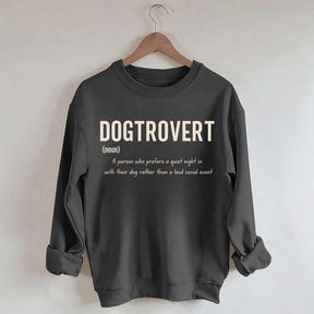 Funny Dog Lover Dogtrovert Sweatshirt