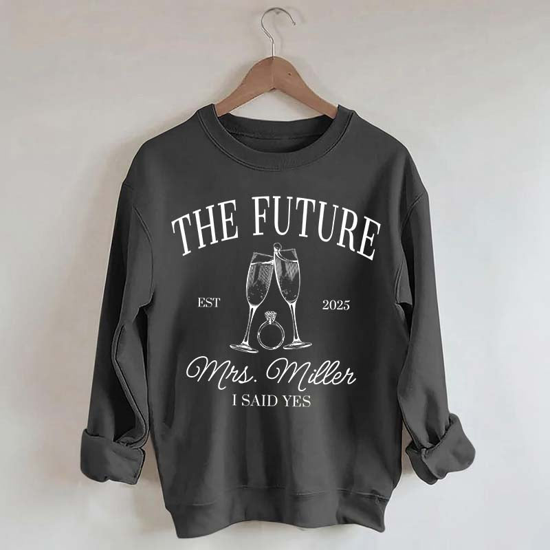 Custom Future MRS Sweatshirt