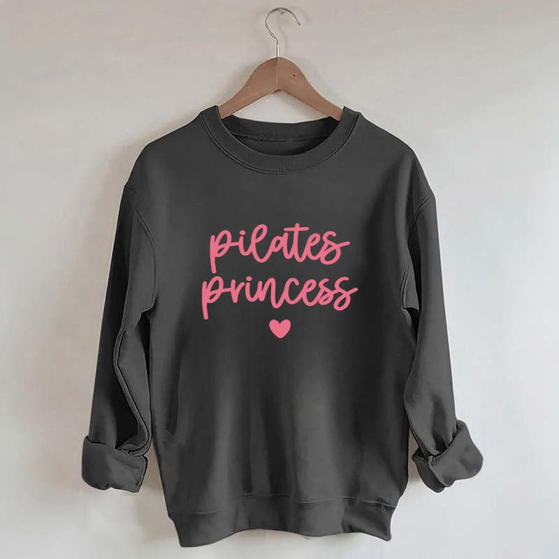 Pilates Princess Sweatshirt