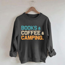 Books Coffee Camping Sweatshirt