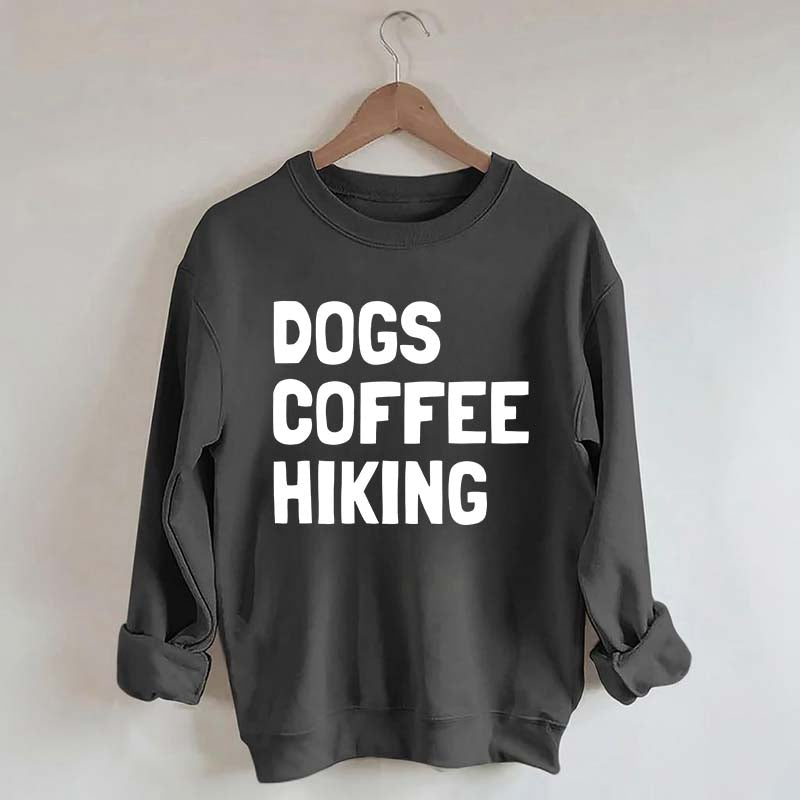 Dogs Coffee Hiking Sweatshirt