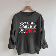 Volleyball It's In My DNA Sweatshirt