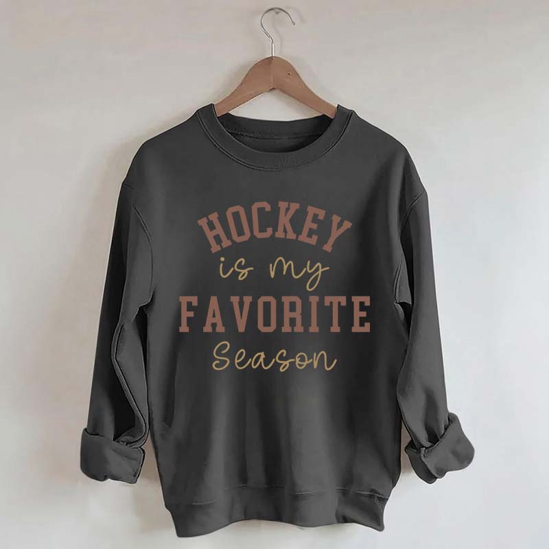 Comfort Color Hockey is My Favorite Season Sweatshirt