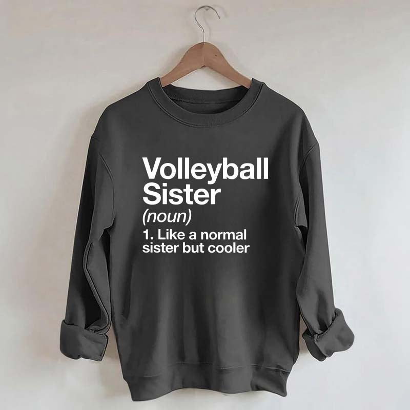 Volleyball Sister Sweatshirt