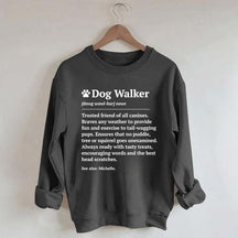 Dog Walker Definition Sweatshirt