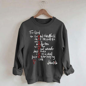 For God So Loved The World Sweatshirt