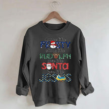 Dance Like Frosty Shine like Rudolph Give like Santa Love Like Jesus Sweatshirt