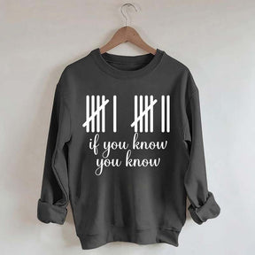 67 You Already Know Funny Viral Meme Sweatshirt